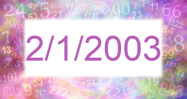 Numerology of date 2/1/2003