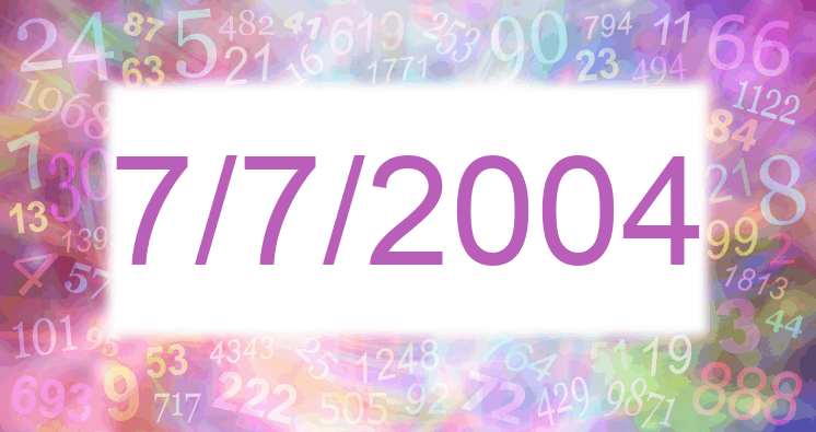 Numerology of date 7/7/2004