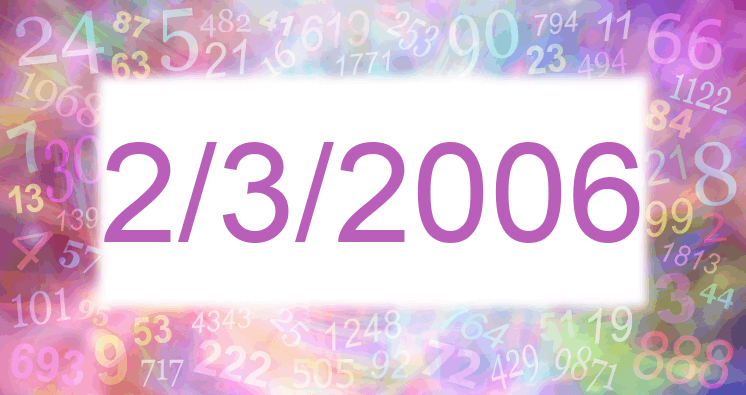 Numerology of date 2/3/2006