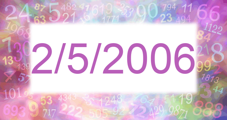 Numerology of date 2/5/2006