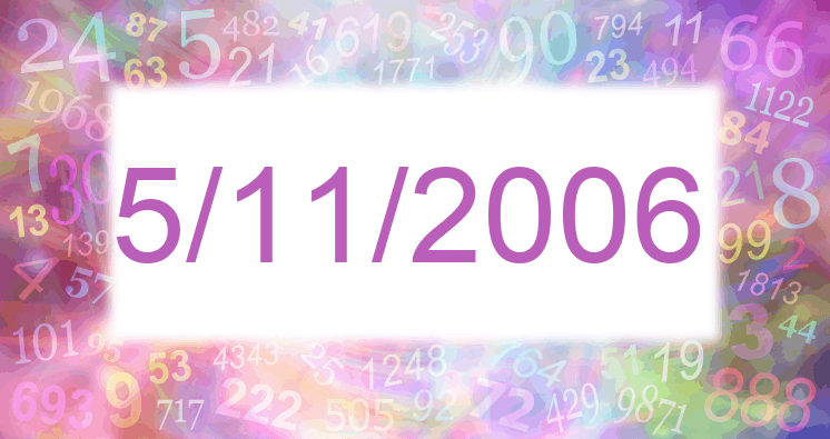 Numerology of date 5/11/2006