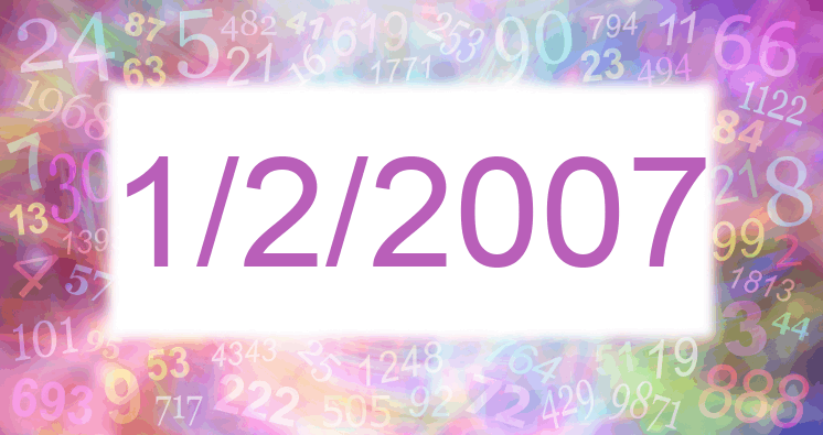 Numerology of date 1/2/2007