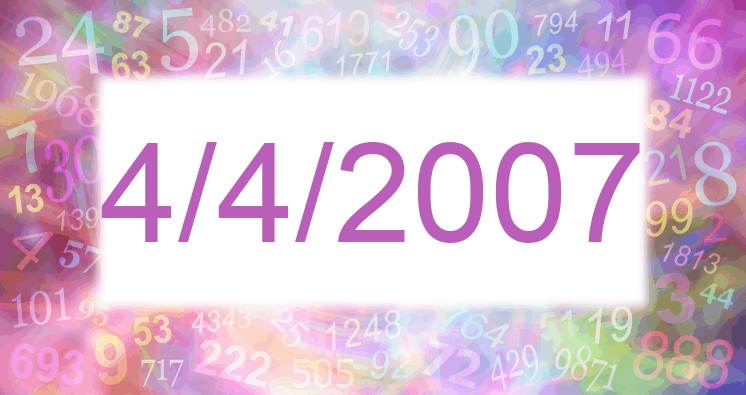 Numerology of date 4/4/2007