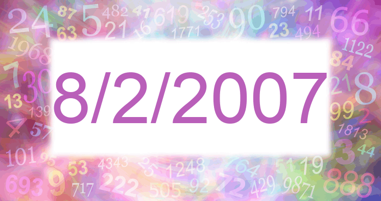 Numerology of date 8/2/2007