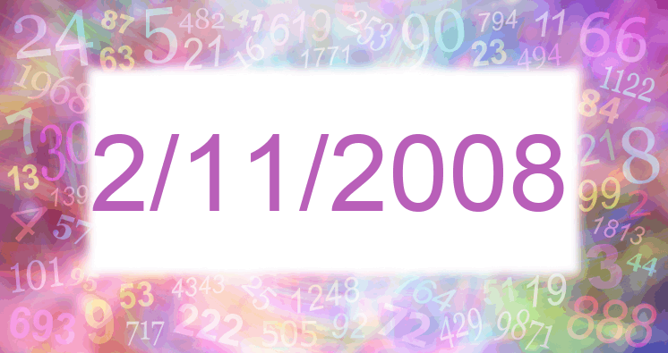 Numerology of date 2/11/2008