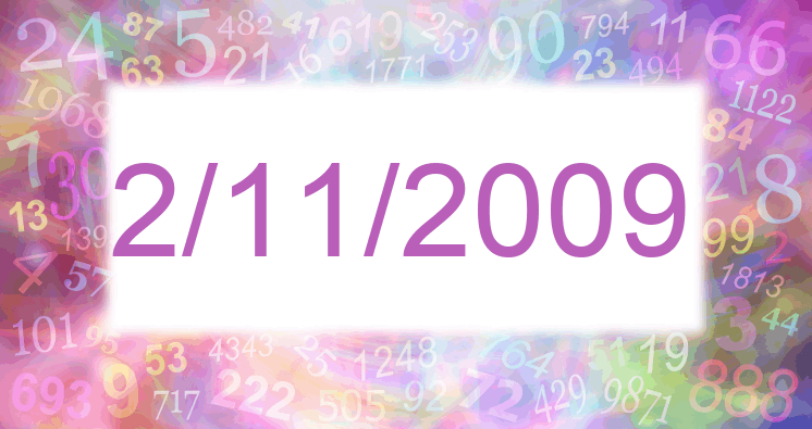 Numerology of date 2/11/2009