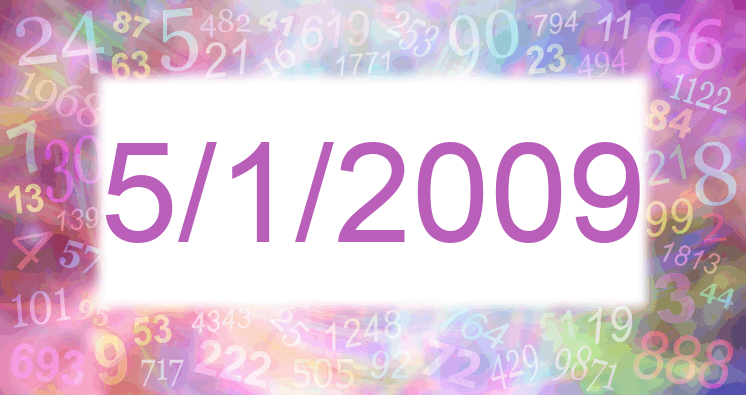 Numerology of date 5/1/2009
