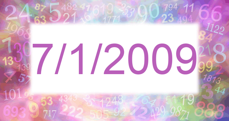 Numerology of date 7/1/2009