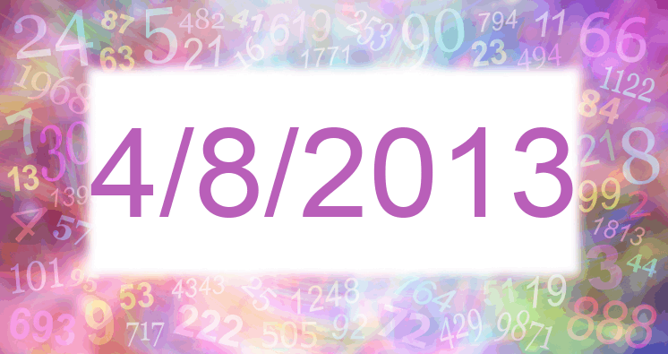 Numerology of date 4/8/2013