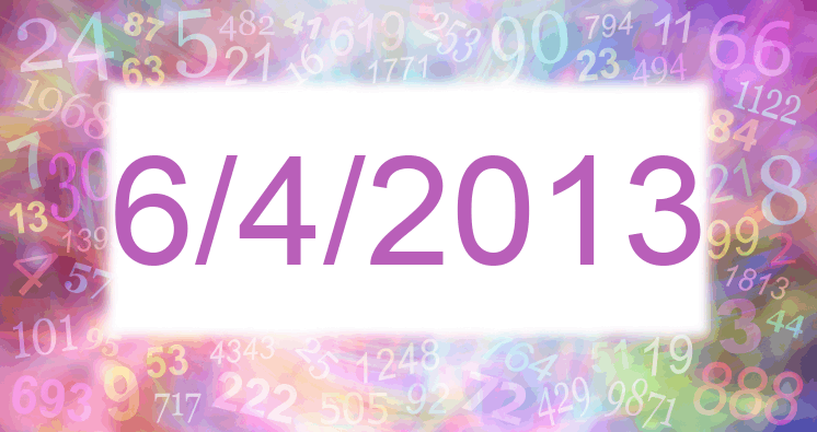 Numerology of date 6/4/2013