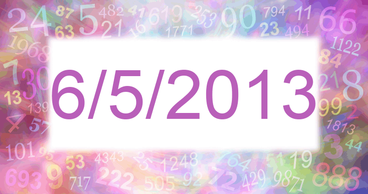 Numerology of date 6/5/2013