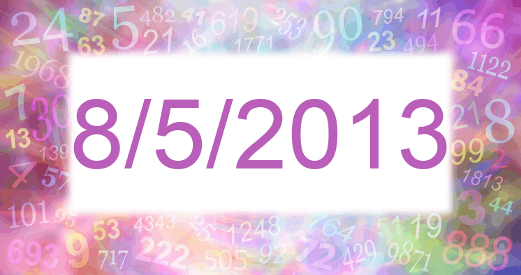 Numerology of date 8/5/2013