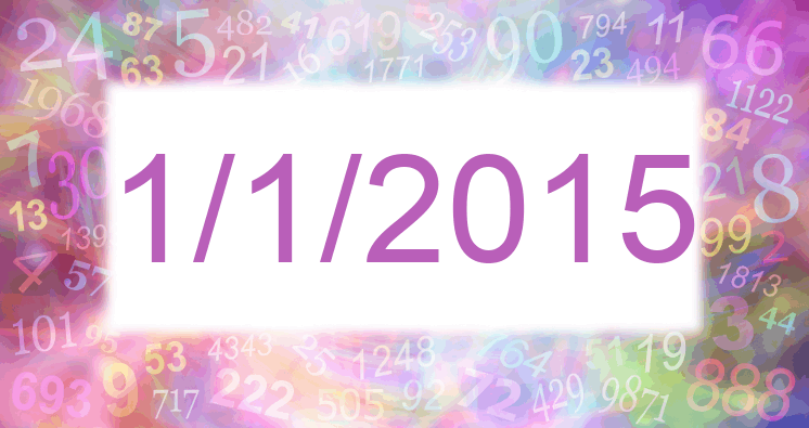 Numerology of date 1/1/2015