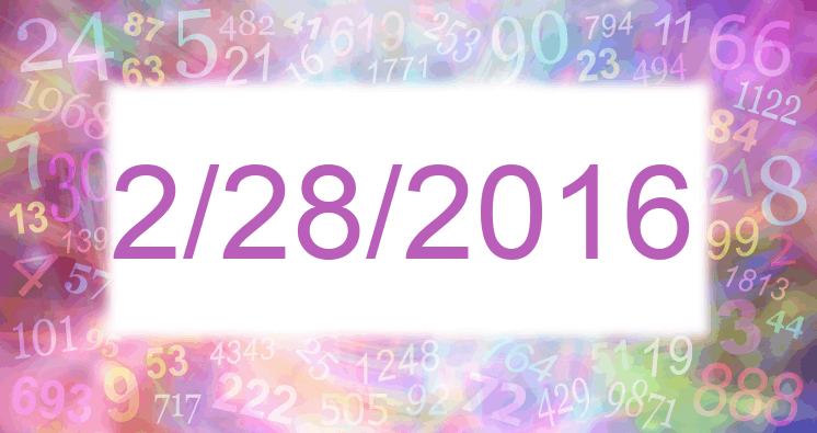 Numerology of date 2/28/2016