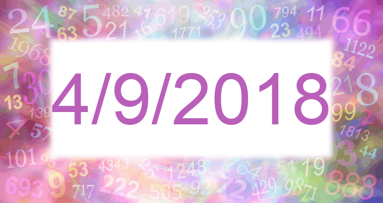 Numerology of date 4/9/2018
