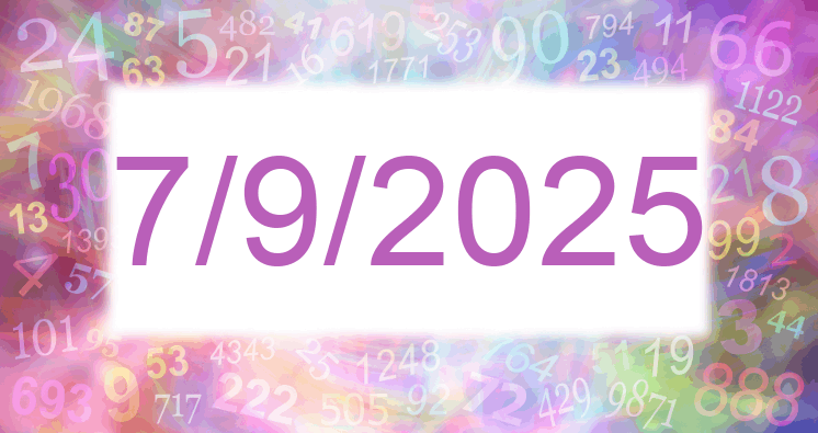 Numerology of date 7/9/2025